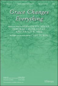 Grace Changes Everything SATB choral sheet music cover